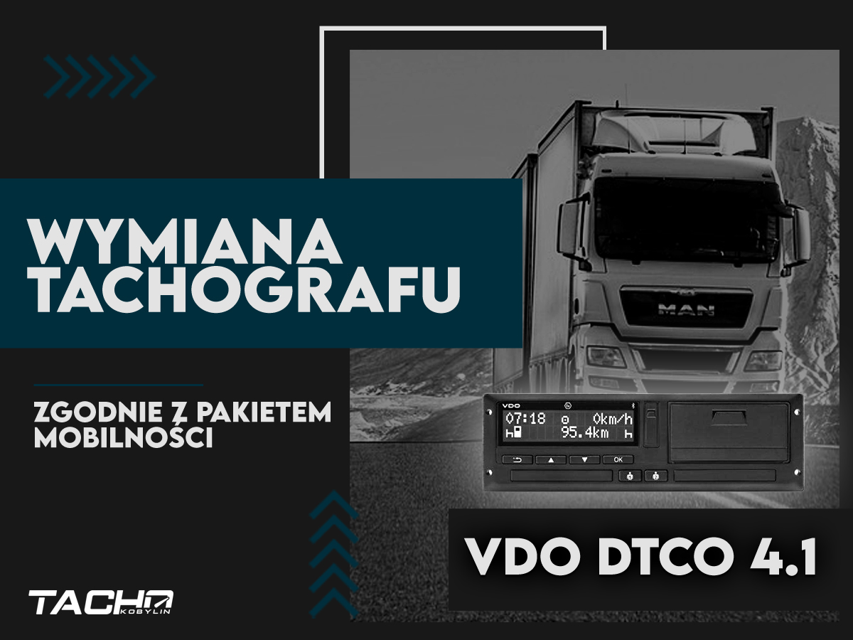 VDO Pakiet mobilności. Wymiana tachografu 24V. Dla pojazdów po 06.2019