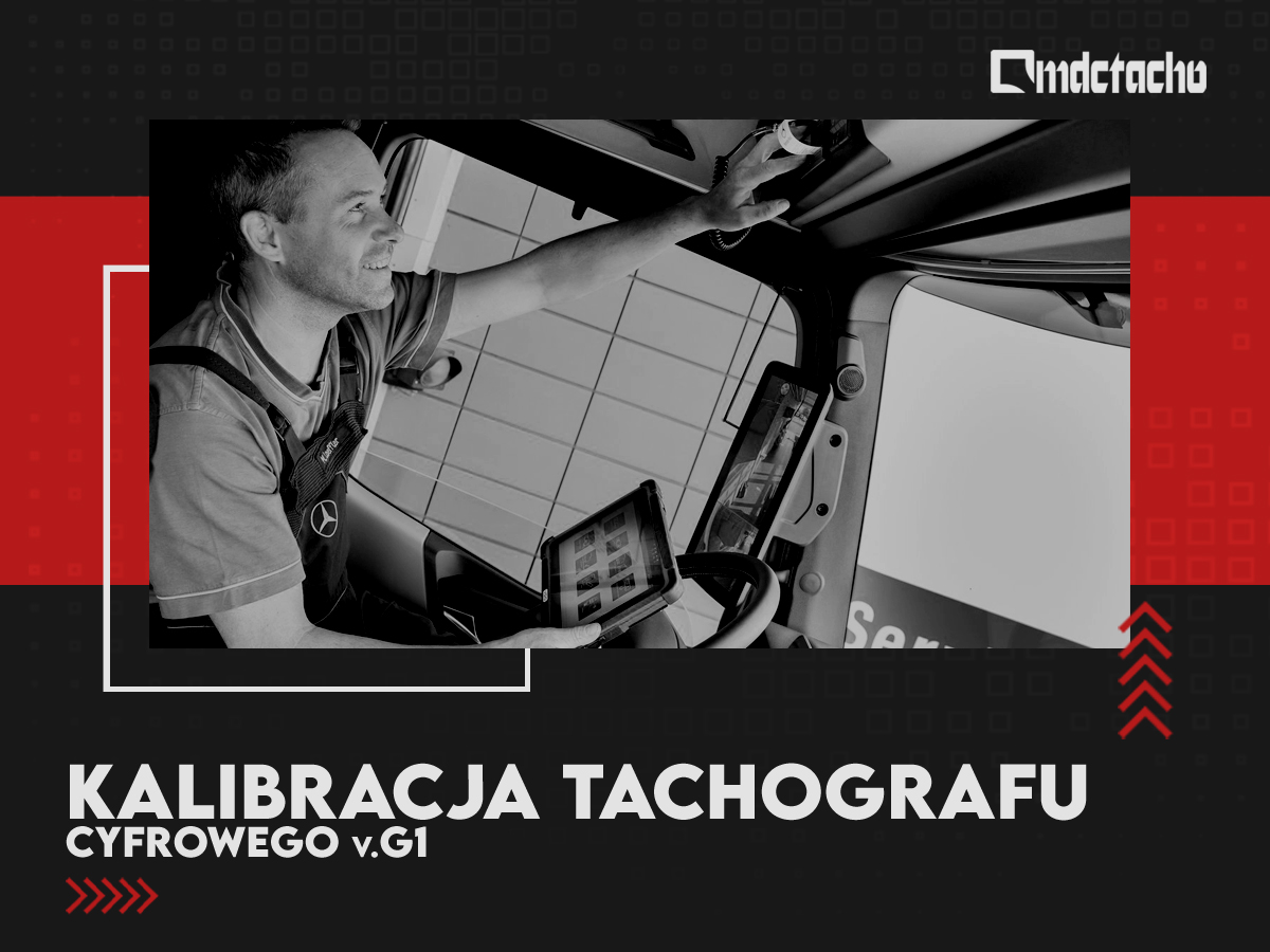 Kalibracja tachografu cyfrowego G1